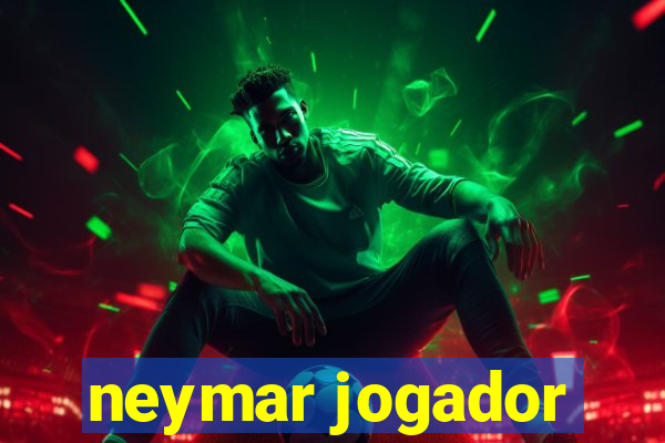 neymar jogador